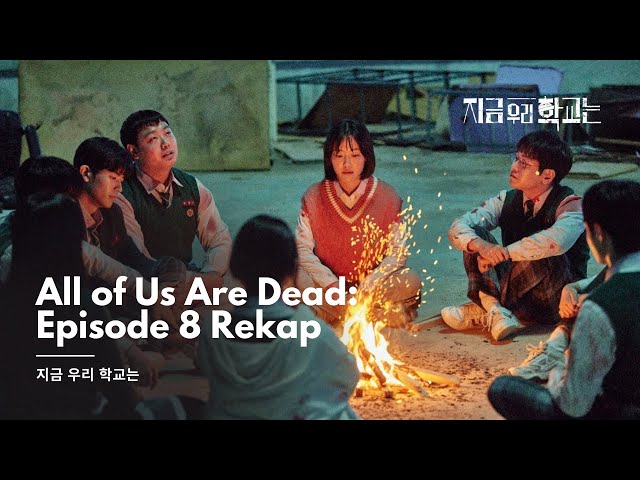 All of Us Are Dead Recap: 8 Tips for Surviving High School