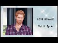 Love royale  vol ii ep 4  flirting w a prince 
