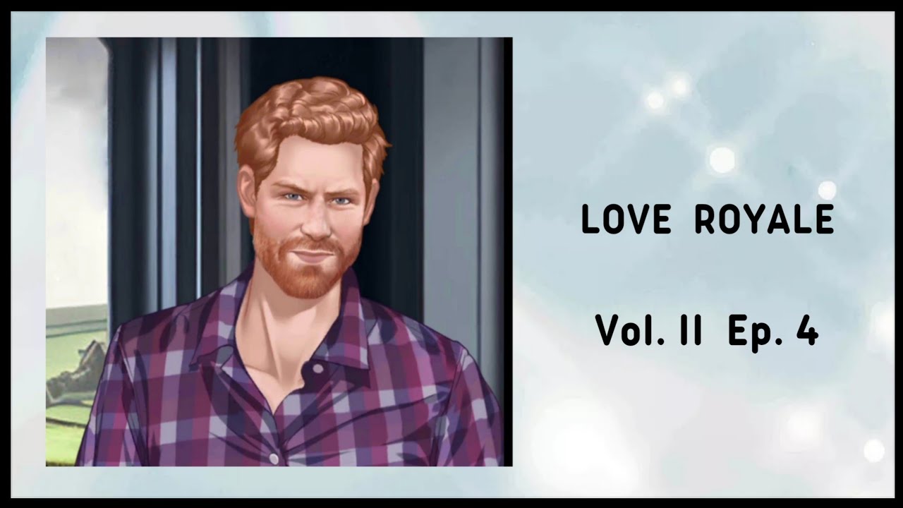 Love Royale 👑 Vol. II Ep. 4 • Flirting w/ a Prince 🙌🏻 - YouTube