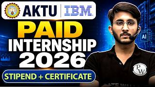 AKTU IBM Paid Internship 2026 Announced 📢| Eligibility, Stipend &amp; Benefits | Full Details Explained