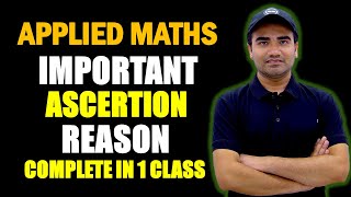 Class 12 Applied Mathematics Assertion Reason Question || Applied Maths Assertion Reason Questions