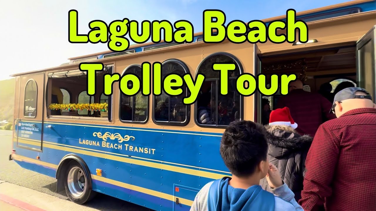 🔴LAGUNA BEACH Trolley Tour｜FREE Scenic Coastal Ride