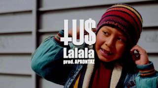 Tus - Lalala prod. Άρχοντας - Official Audio Release