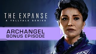 The Expanse: A Telltale Series - Archangel Bonus Episode Trailer