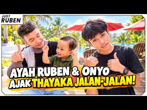 Just Ruben - Ayah Ruben dan Onyo Ajak Thayaka Jalan-Jalan