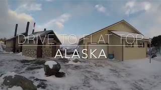 Drive to Flat Top mountain | ALASKA