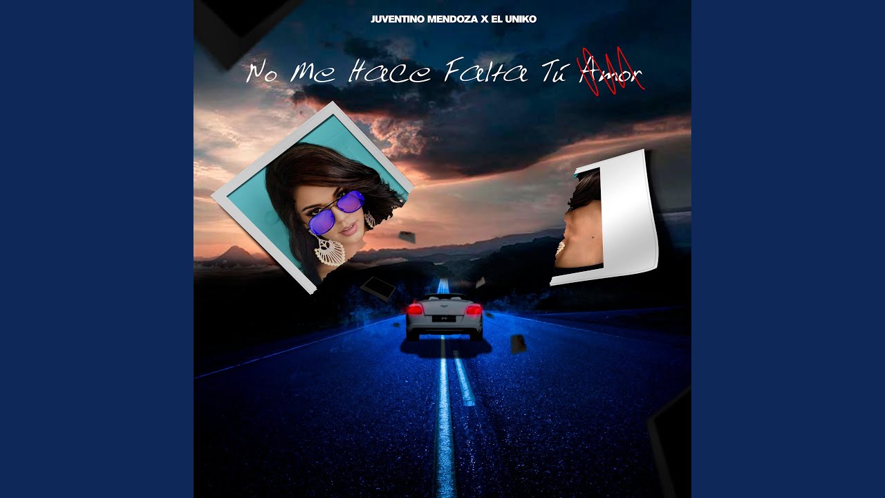 在 YouTube 上观看 No Me Hace Falta Tu Amor (feat. El Uniko)
