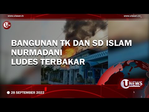 BANGUNAN TK DAN SD ISLAM NURMADANI LUDES TERBAKAR | U-NEWS