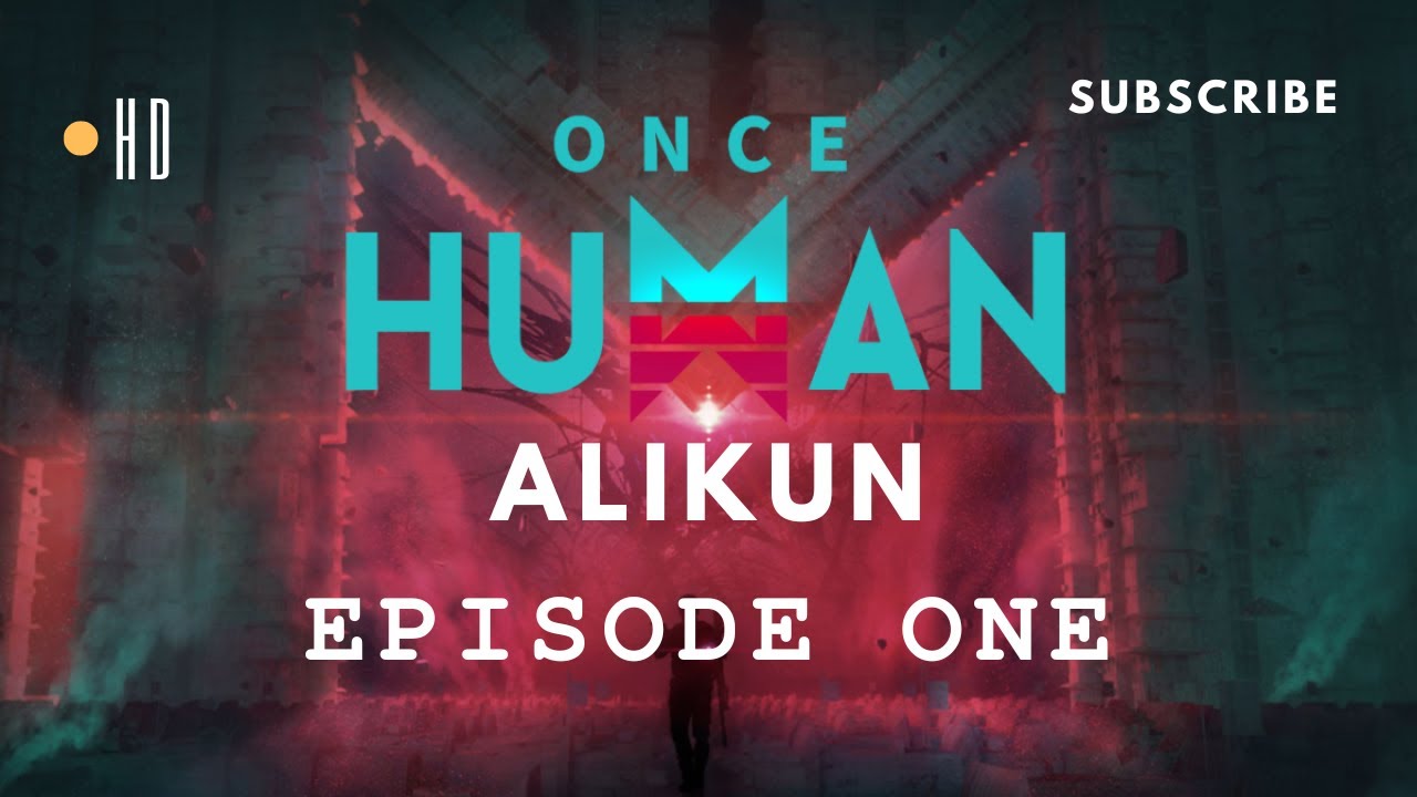 ONCE HUMAN - A new beginning - Episode 1 Gameplay (Free to play)