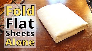 How to Fold Flat Sheets ALONE (and Save Space)