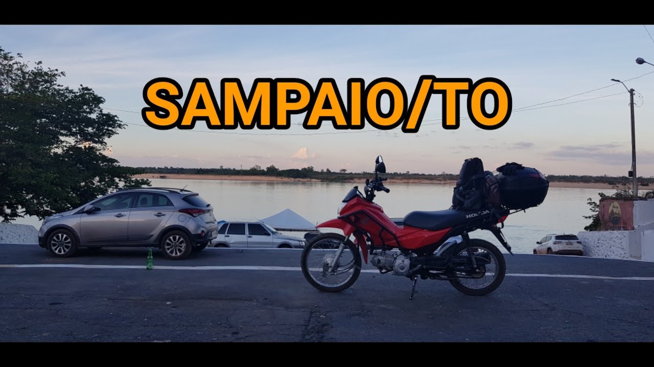 COM A POP 110i - CONHECENDO TODAS AS CIDADES DO TOCANTINS. EP. 25 - SAMPAIO /TO.