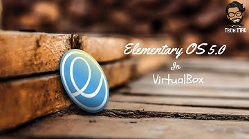 How to Install Elementary OS in VirtualBox | Elementary OS 5.0 Juno | Tech MAQ