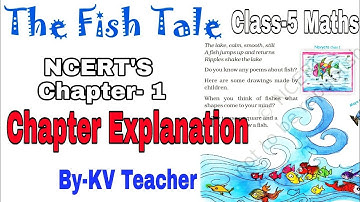 The Fish Tale-2 (Page 5-8) / Class-5 maths Chapter 1 Explanation by KV teacher NCERT Question Answer