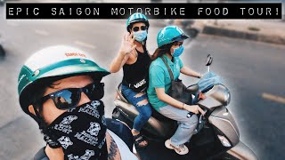 EPIC Ho Chi Minh City Motorbike Food Tour 2022