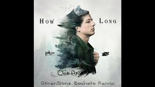 Charlie Puth - How Long (Dimen5ions Bachata Remix Teaser)