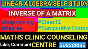 Inverse of matrix l class12 BE BTech BSc MSc BCA MCA gate exam