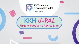 KKH U-PAL (Urgent Paediatric Advice Line)