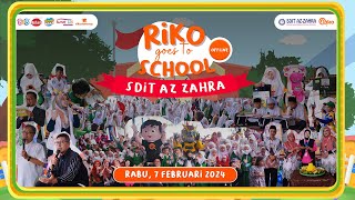 Keseruan Riko Goes to School OFFLINE - SDIT Az Zahra Depok