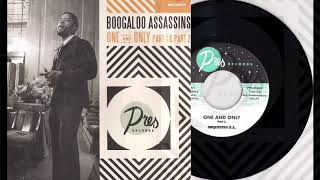 Boogaloo Assassins aka Orquestra B.A. - One and Only Parts 1&2 [Pres] 2015 Latin Soul Boogaloo 45