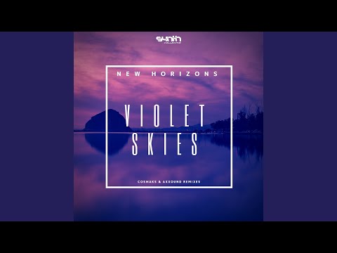 Violet Skies (Cosmaks Remix)