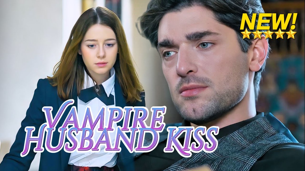 [FULL drama🔥]“Vampire Husband Kiss”|#shortdrama #lovestory #romance  #cinderella