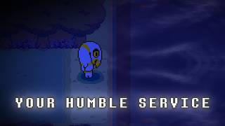 Your Humble Service (Deltarune UST)