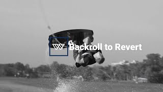 How to: Backroll to Revert on a wakeboard!