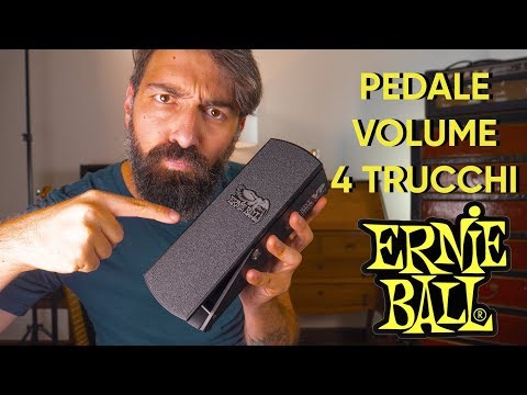 4 TRUCCHI con il PEDALE del VOLUME | Ernie Ball 40th Anniversary | COME SI USA