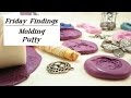 DIY Texture Sheets, Impressions and Mold of Anything with Silicone Molding Putty-Friday Findings