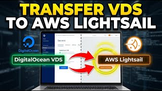 How to transfer your VDS from DigitalOcean to AWS Lightsail - Full Guide