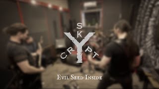 Sky Crypt - Evil Seed Inside (Rehearsal live)