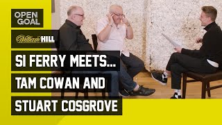 Si Ferry Meets... Tam Cowan and Stuart Cosgrove | 25 Years of Off the Ball