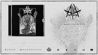 Atlat - Tlacaxipehualiztli (Full Album) 2025