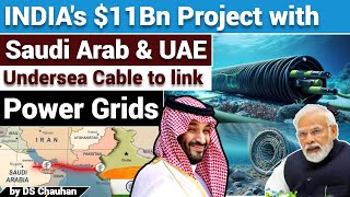 India's most insane project with Saudi Arabia | Undersea Cable to Connect POWER Grids! Deep Concept