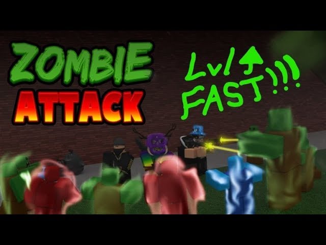Roblox Zombie Attack Level Up Fast Guide Youtube - roblox zombie attack no hacks level 10000