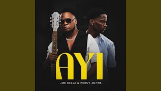 Ayi (feat. Percy John)