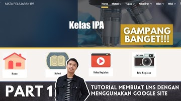 #TUTORIAL - MEMBUAT LMS (LEARNING MANAGEMENT SYSTEM) DENGAN MENGGUNAKAN GOOGLE SITE - PART 1