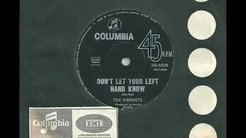 The Vibrants - Don't Let Your Left Hand Know - 1967 - Columbia DO-5028 - (B Side of 'My Prayer')