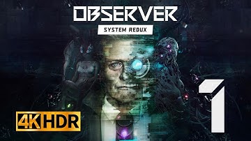 Observer: System Redux Gameplay Walkthrough 4K HDR Sub ITA Part 1