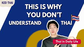 You Can Speak Thai… But You Don’t Understand Questions (Fix This)