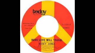 Rosey Jones - Have Love Will Travel - Raresoulie