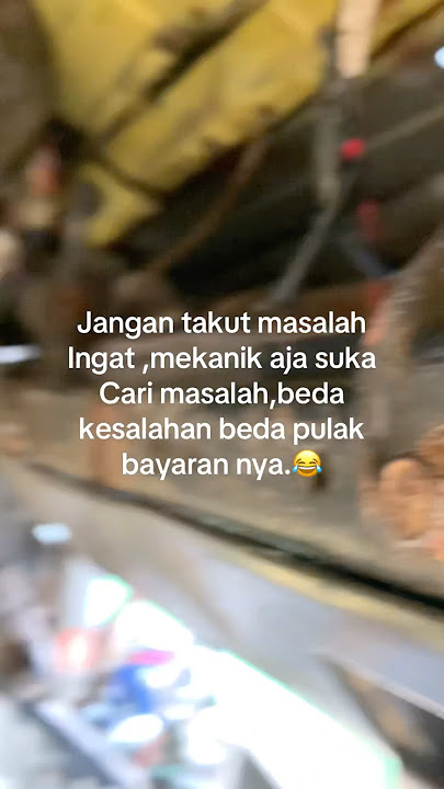 Mekanik story motivasi lucu