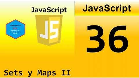 36.Curso JavaScript desde cero || Maps.