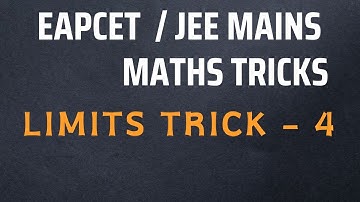 LIMITS TRICK 4 / EAPCET JEE MAINS TRICKS / IQ ACADEMY / ANWAR SIR