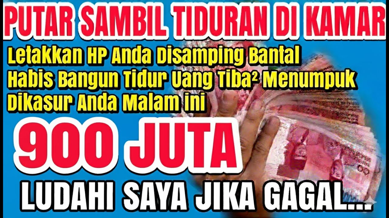 PUTAR SAMBIL TIDURAN ✅ UANG DATANG SENDIRI KERUMAH ANDA MELALUI ORANG ASING ~ Doa pembuka rezeki