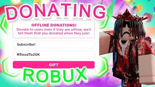  PLS DONATE LIVE | GIVING ROBUX TO VIEWERS! 40K SUBSCRIBERS?! 