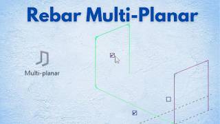 Revit Reinforcement Course: Lesson 10 - Rebar Multi-Planar