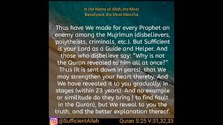 Sufficientallah Quran S:25 V:31,32,33