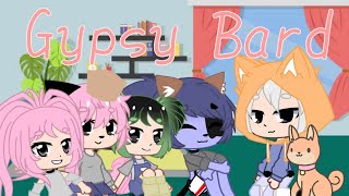 Gypsy Bard|Meme(?) (For. Leonard, Yoshi, Eva, Ulyanka, Lana)