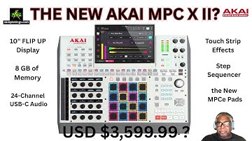 The New MPC X II Needs Everything and More to be Awesome